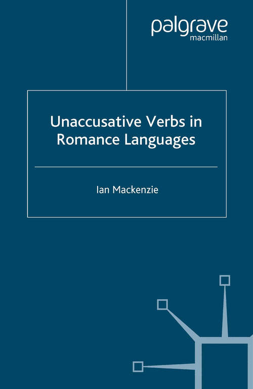Book cover of Unaccusative Verbs in Romance Languages (2006) (Palgrave Studies in Pragmatics, Language and Cognition)