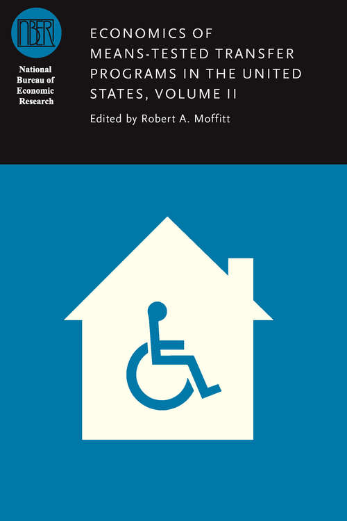 Book cover of Economics of Means-Tested Transfer Programs in the United States, Volume II (National Bureau of Economic Research Conference Report #2)