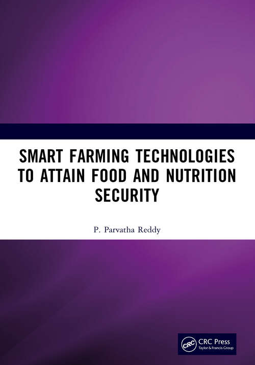 Book cover of Smart Farming Technologies to Attain Food and Nutrition Security