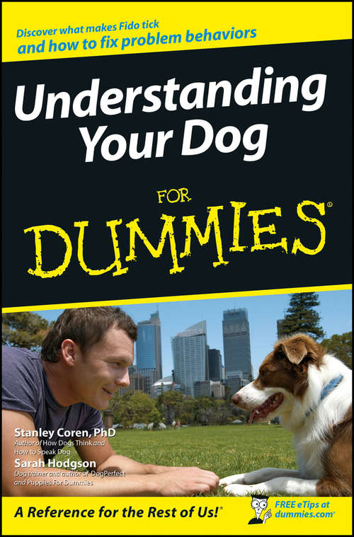 Book cover of Understanding Your Dog For Dummies (For Dummies)