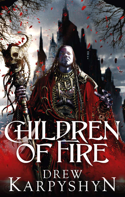 Book cover of Children of Fire: (The Chaos Born 1) (The Chaos Born #1)