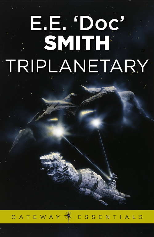 Book cover of Triplanetary (The\lensman Ser.)