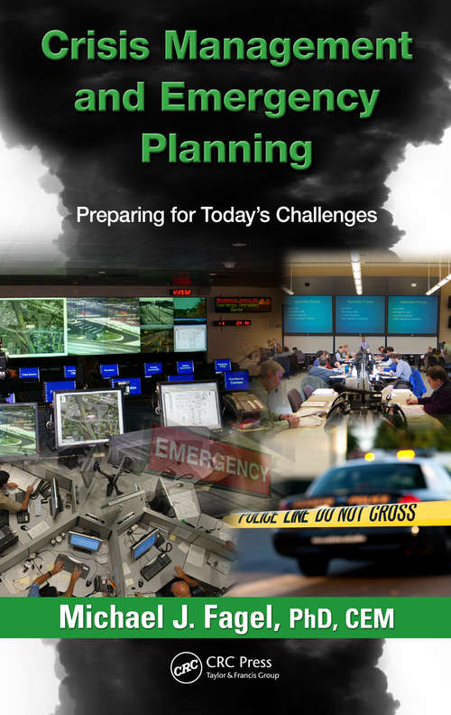 Book cover of Crisis Management and Emergency Planning: Preparing for Today's Challenges