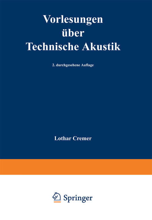 Book cover of Vorlesungen über Technische Akustik (2. Aufl. 1971) (Hochschultext)