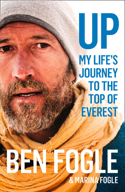 Book cover of Up: My Life Journey To The Top Of Everest