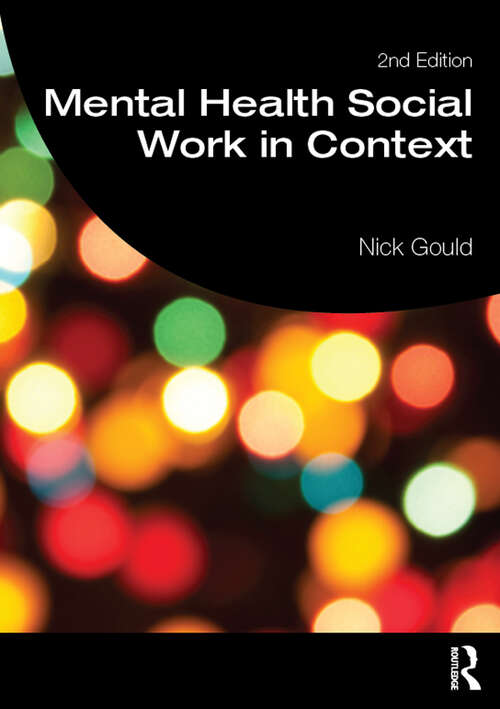 Book cover of Mental Health Social Work in Context (2) (Student Social Work)