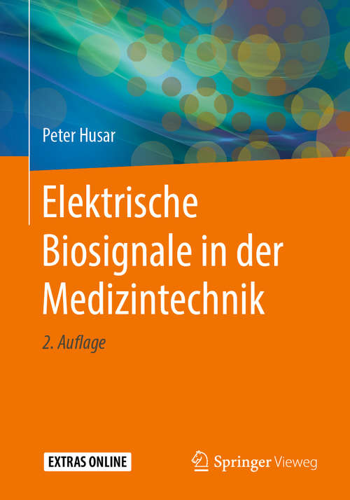 Book cover of Elektrische Biosignale in der Medizintechnik (2. Aufl. 2020)