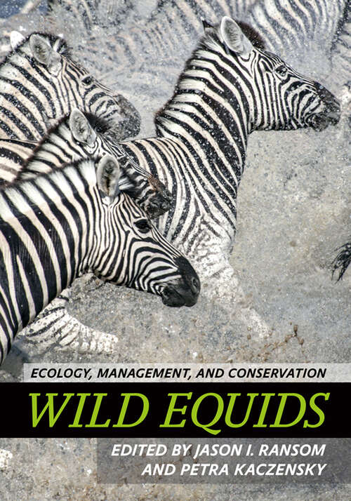 Book cover of Wild Equids: Ecology, Management, and Conservation