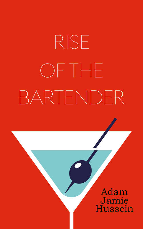 Book cover of Rise of the Bartender