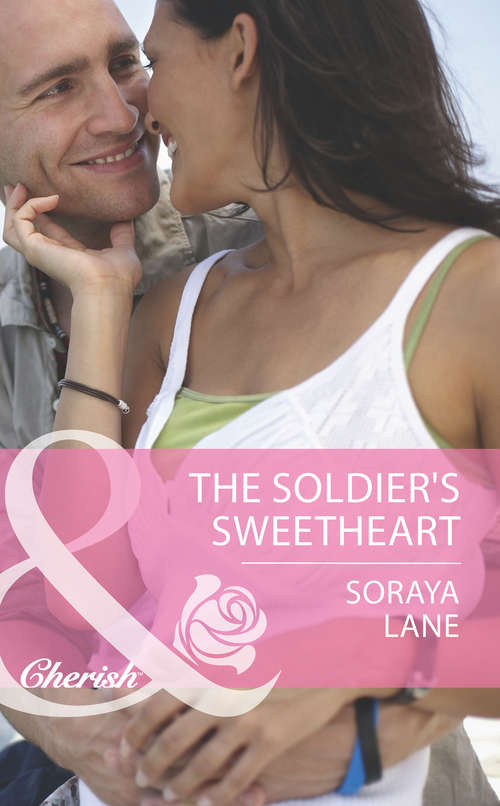 Book cover of The Soldier's Sweetheart: The Soldier's Sweetheart (ePub First edition) (The Larkville Legacy #7)