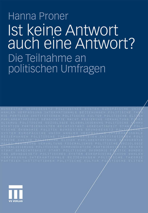 Book cover of Ist keine Antwort auch eine Antwort?: Die Teilnahme an politischen Umfragen (2011)