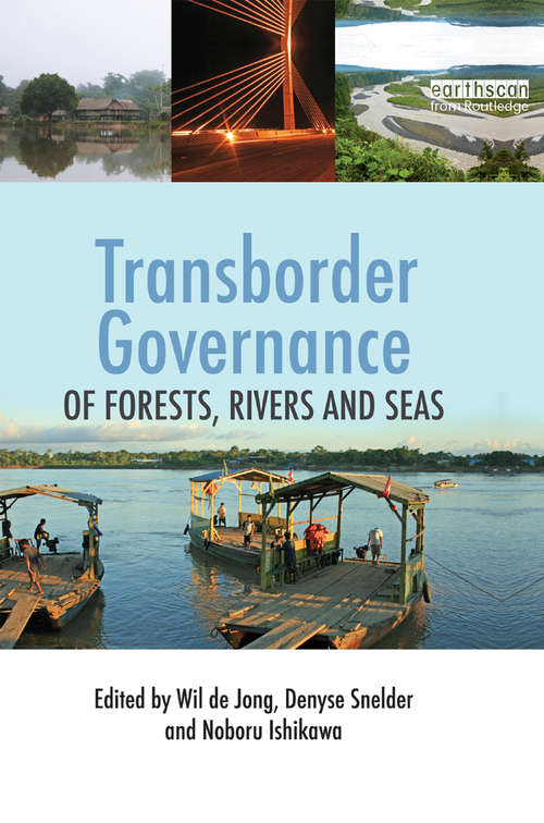 Book cover of Transborder Governance of Forests, Rivers and Seas
