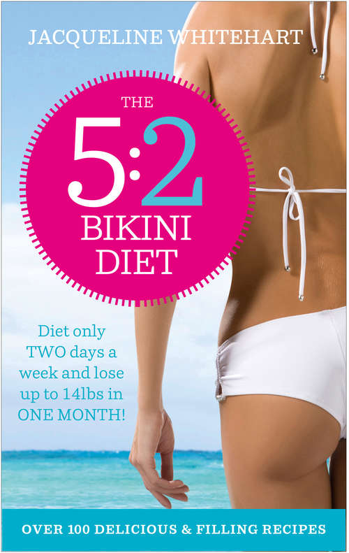 Book cover of The 5: Over 140 Delicious Recipes That Will Help You Lose Weight, Fast (ePub edition)