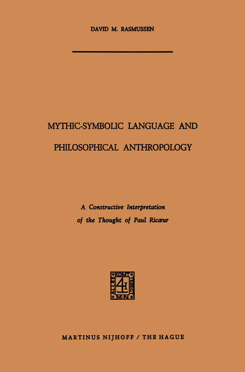 Book cover of Mythic-Symbolic Language and Philosophical Anthropology: A Constructive Interpretation of the Thought of Paul Ricœur (1971)