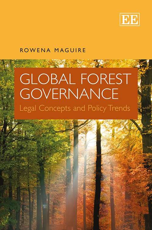 Book cover of Global Forest Governance (PDF): Legal Concepts And Policy Trends