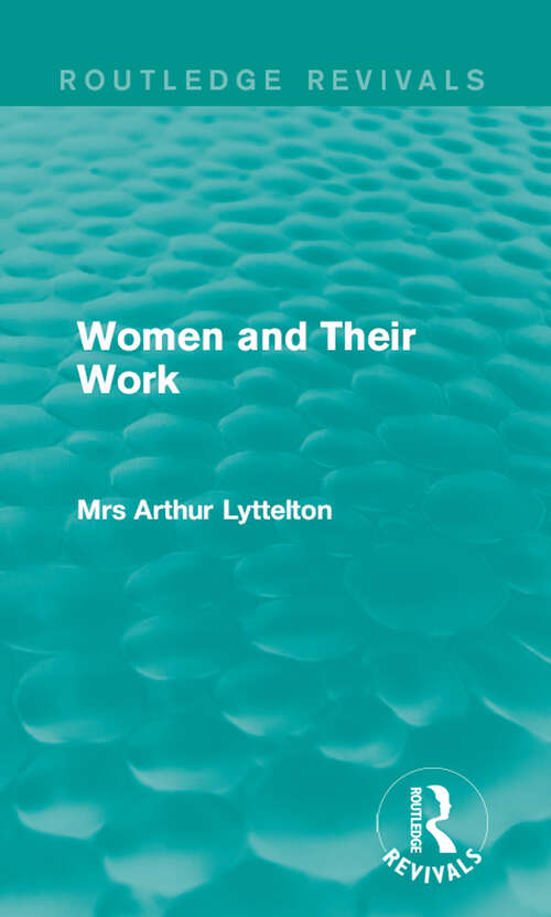 Book cover of Women and Their Work (Routledge Revivals)