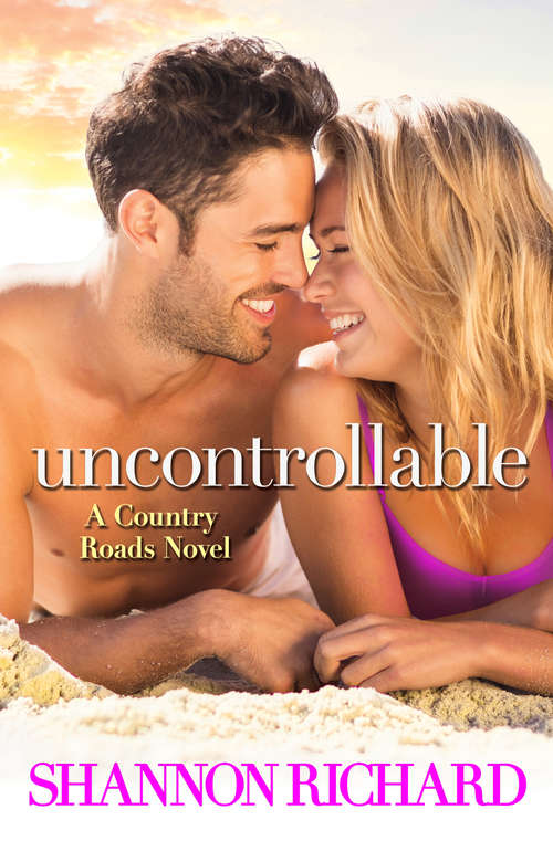 Book cover of Uncontrollable (A Country Roads Novel #7)