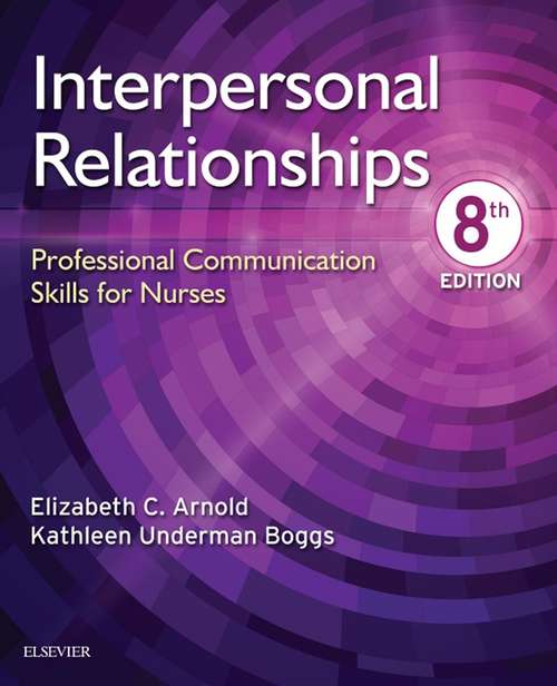 Book cover of Interpersonal Relationships E-Book: Professional Communication Skills for Nurses (5)