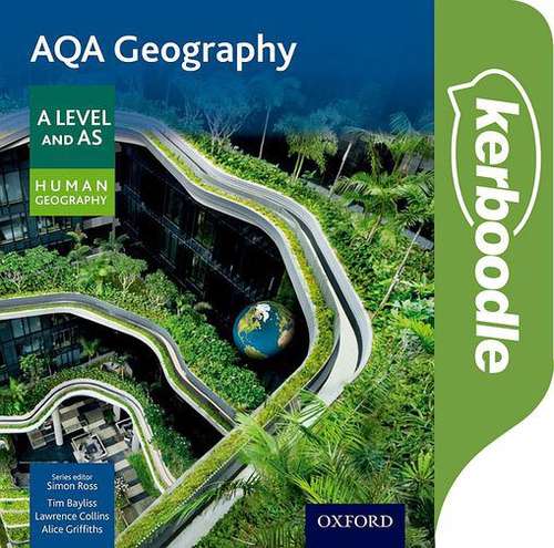 Book cover of AQA Geography  A Level & AS: Human Geography Kerboodle Resources and Assessment (PDF)