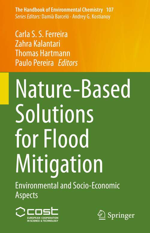 Book cover of Nature-Based Solutions for Flood Mitigation: Environmental and Socio-Economic Aspects (1st ed. 2022) (The Handbook of Environmental Chemistry #107)