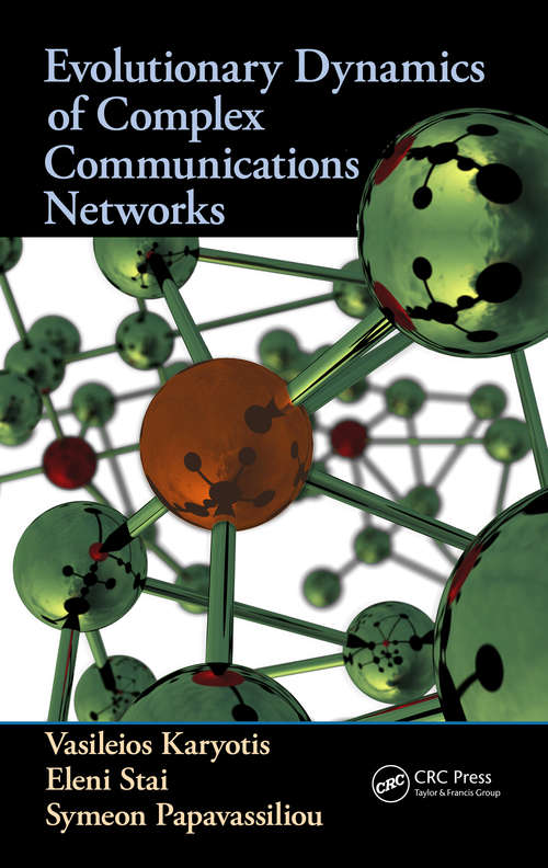 Book cover of Evolutionary Dynamics of Complex Communications Networks