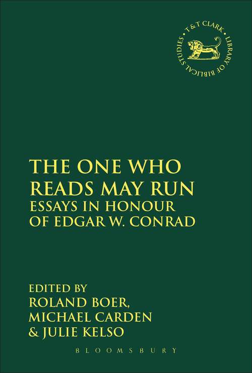 Book cover of The One Who Reads May Run: Essays in Honour of Edgar W. Conrad