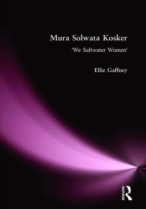 Book cover of Mura Solwata Kosker: We Saltwater Women