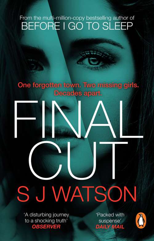 Book cover of Final Cut: From the multi-million-copy bestselling author of Before I Go To Sleep