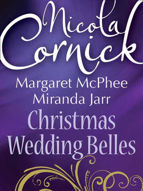 Book cover of Christmas Wedding Belles (Mills & Boon M&B): The Pirate's Kiss - A Smuggler's Tale - The Sailor's Bride (ePub First edition)