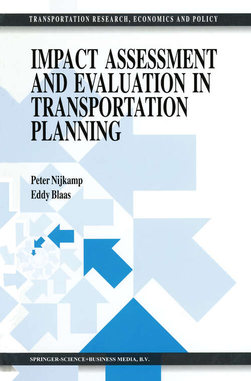 Book cover of Impact Assessment and Evaluation in Transportation Planning (1994) (Transportation Research, Economics and Policy)