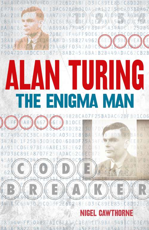 Book cover of Alan Turing: The Enigma Man