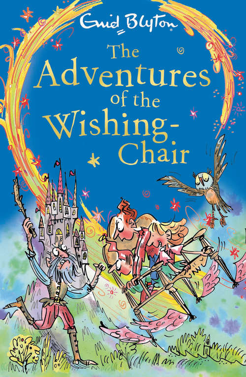 Book cover of The Adventures of the Wishing-Chair: Book 1 (The Wishing-Chair #1)
