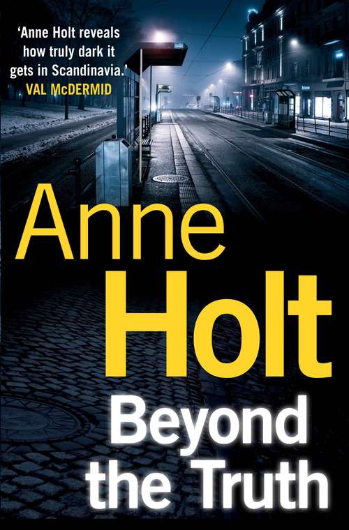 Book cover of Beyond the Truth: Hanne Wilhelmsen Book Seven (Main) (Hanne Wilhelmsen Series #7)