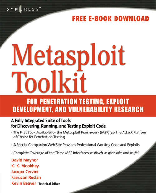 Book cover of Metasploit Toolkit for Penetration Testing, Exploit Development, and Vulnerability Research
