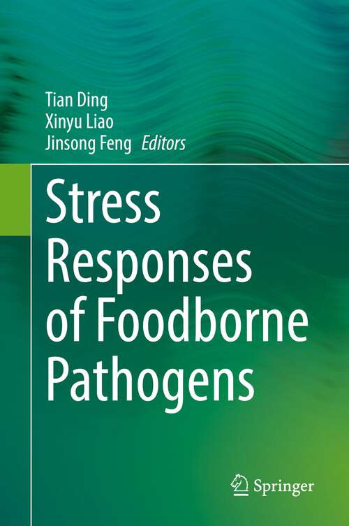 Book cover of Stress Responses of Foodborne Pathogens (1st ed. 2022)
