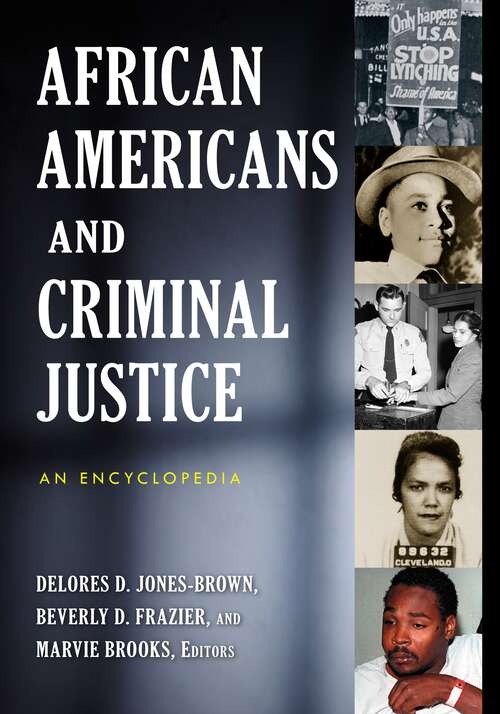 Book cover of African Americans and Criminal Justice: An Encyclopedia