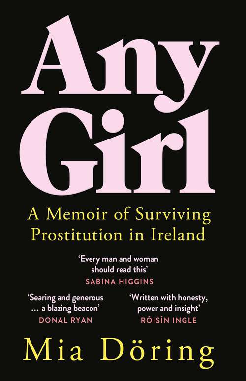 Book cover of Any Girl: A Memoir of Sexual Exploitation and Recovery