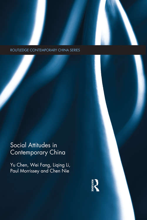 Book cover of Social Attitudes in Contemporary China (Routledge Contemporary China Ser.)