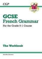 Book cover of New GCSE French Grammar Workbook - for the Grade 9-1 Course (PDF)
