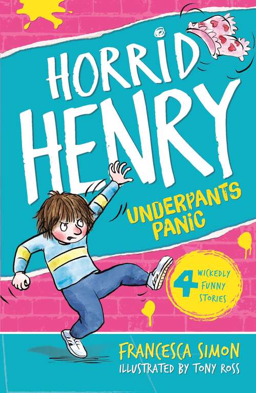 Book cover of Horrid Henry's Underpants: Book 11 (6) (Horrid Henry #11)