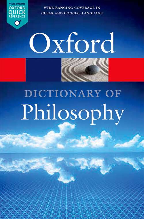 Book cover of The Oxford Dictionary of Philosophy (Oxford Quick Reference)