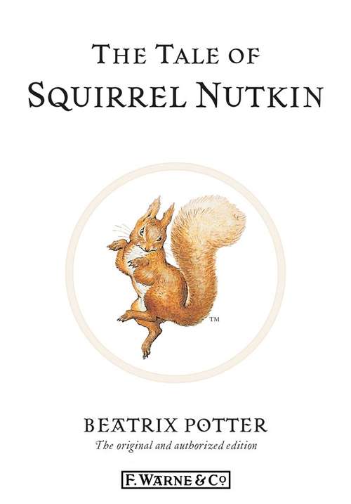 Book cover of The Tale of Squirrel Nutkin (Little Landoll Original Beatrix Potter Ser.)