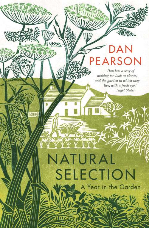 Book cover of Natural Selection: a year in the garden (Main)