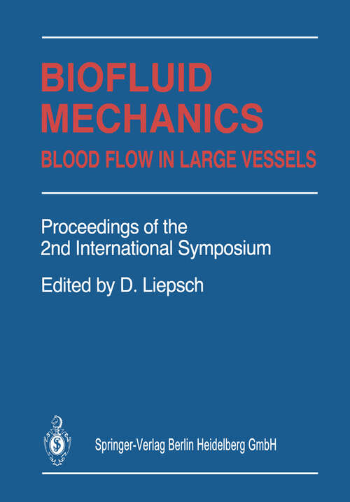 Book cover of Biofluid Mechanics: Blood Flow in Large Vessels (1990)