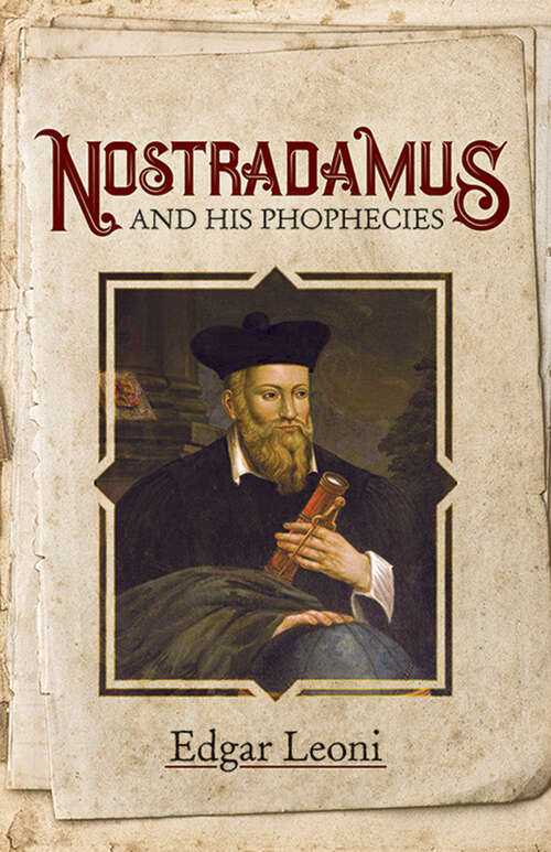 Book cover of Nostradamus and His Prophecies (Dover Occult Ser.)