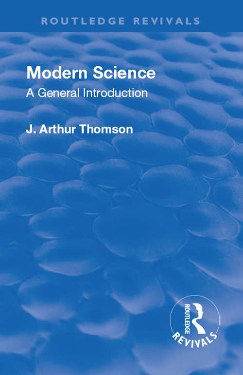 Book cover of Revival: Modern Science (Routledge Revivals)