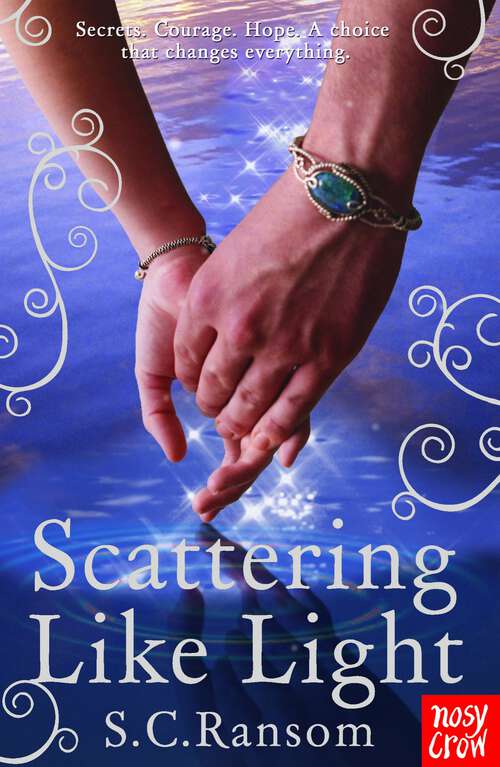 Book cover of Scattering Like Light (Small Blue Thing #3)