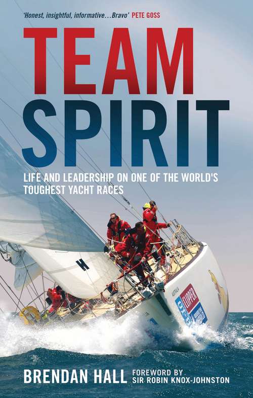 Book cover of Team Spirit: Life and Leadership on One of the World's Toughest Yacht Races