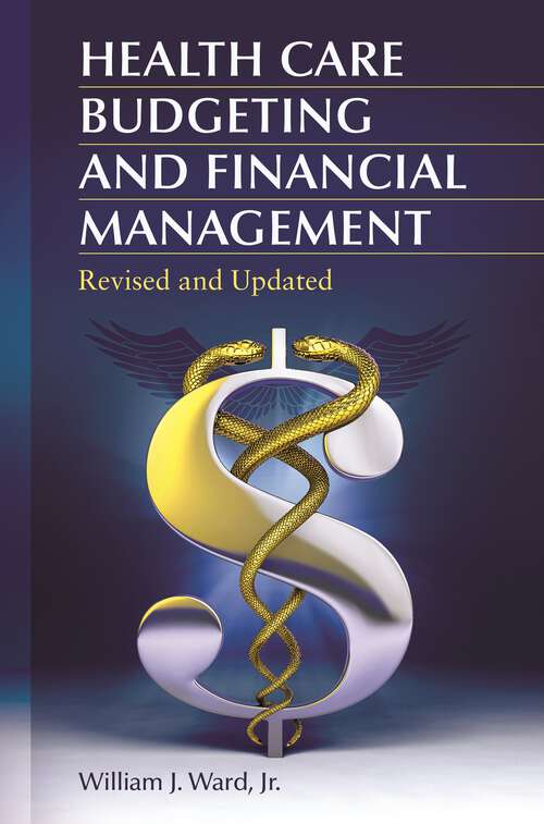 Book cover of Health Care Budgeting and Financial Management