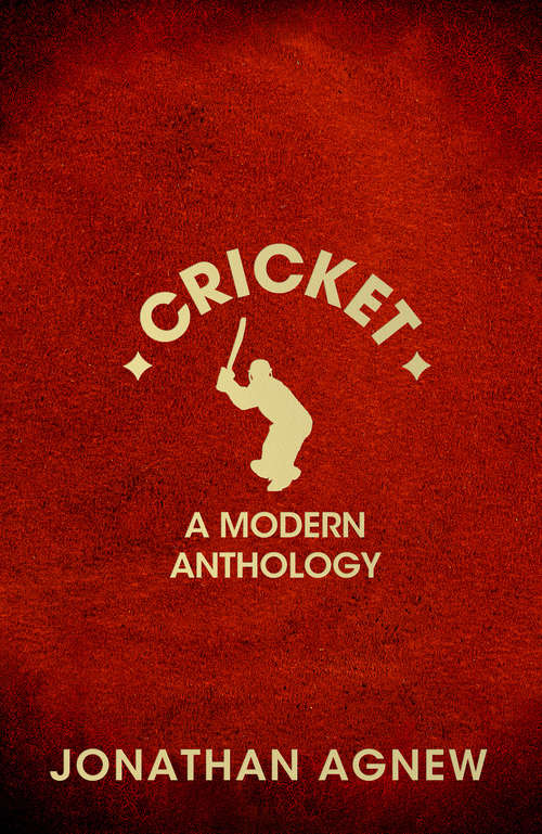 Book cover of Cricket: A Modern Anthology (ePub edition)